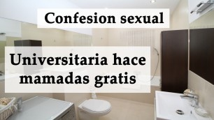 Spanish audio confesion: Mamadas Por Vicio.