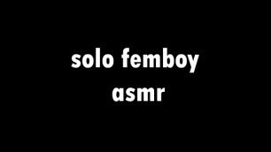 FEMBOY SOLO ASMR MOANS AND OTHER NICE SOUNDS