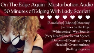 Audio - 30 Minutes of Edging with Lady Scarlett [F4A Real Masturbation]